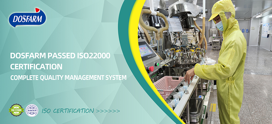 DOSFARM Passed ISO22000 certification, Complete Quality Management System